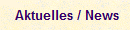 Aktuelles / News