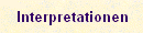 Interpretationen